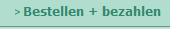 Bestellen + bezahlen